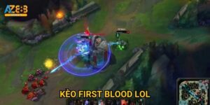 Kèo first blood lol Az888 - Esports betting đỉnh cao