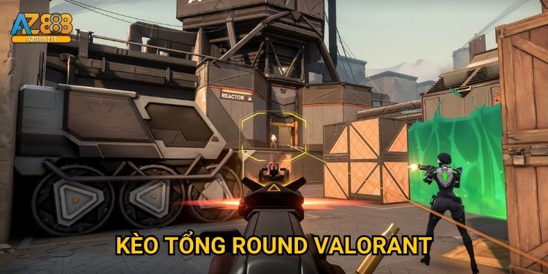 Kèo tổng round valorant chuyên nghiệp tại Az888 1 Kèo tổng round valorant chuyên nghiệp tại Az888