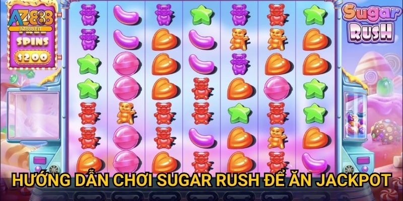 Sugar Rush Az888 - Thế giới kẹo ngọt đầy màu sắc 3 Hướng dẫn chơi Sugar Rush để ăn jackpot
