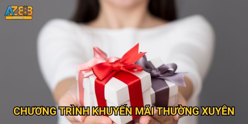 Khuyến mãi Az888 hấp dẫn - Cơ hội vàng cho bet thủ 2 Chương trình khuyến mãi thường xuyên